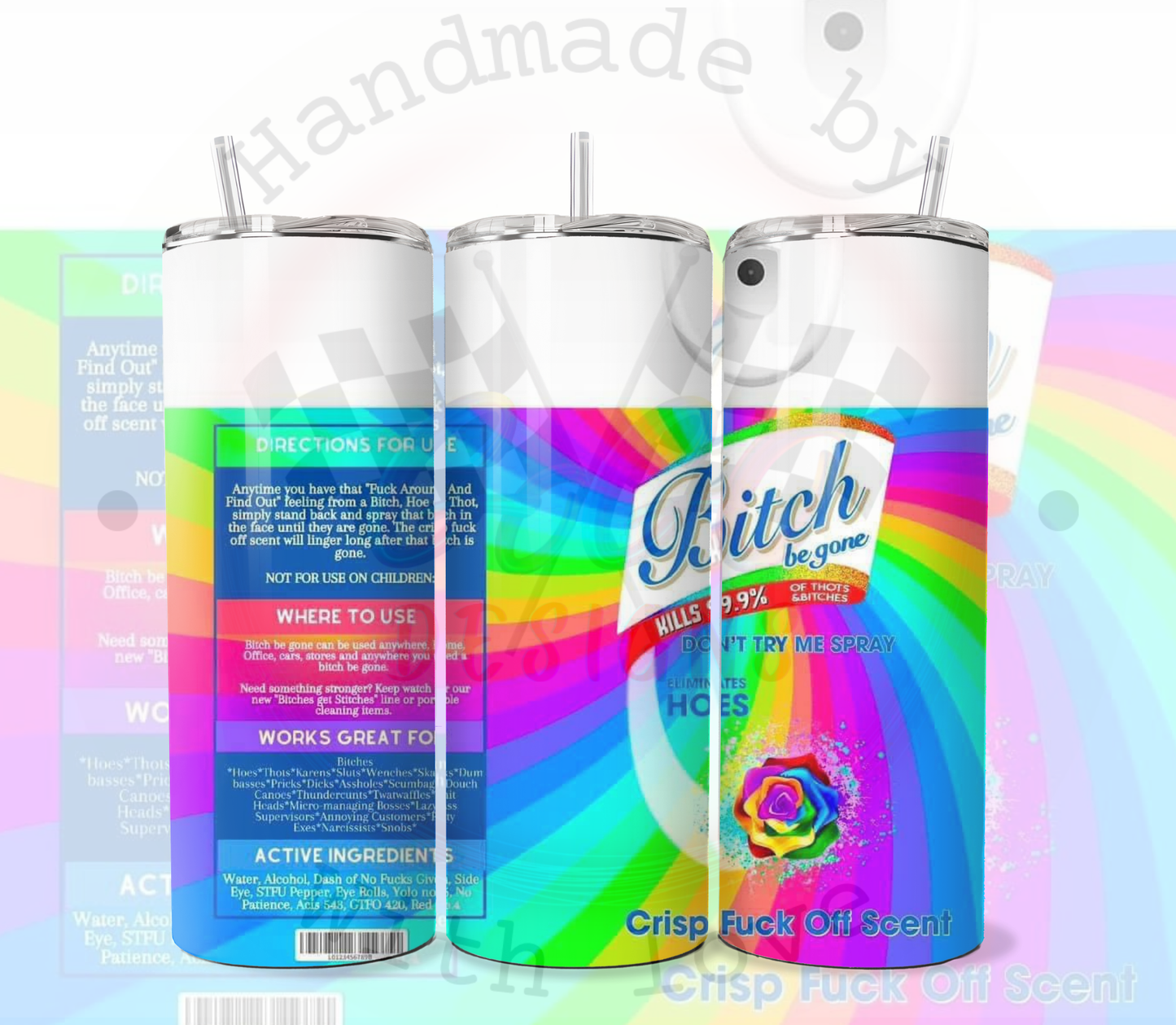 Bitch Be Gone 20 Ounce Tumbler
