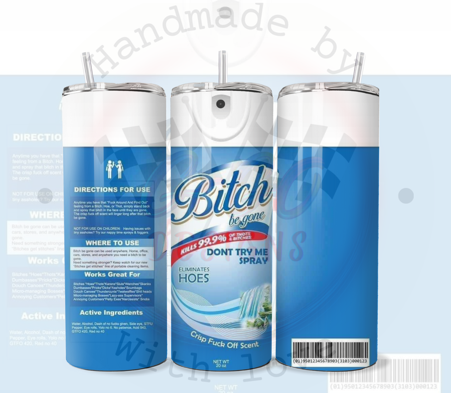 Bitch Be Gone 20 Ounce Tumbler