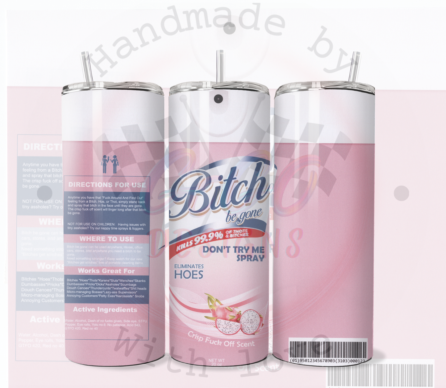 Bitch Be Gone 20 Ounce Tumbler