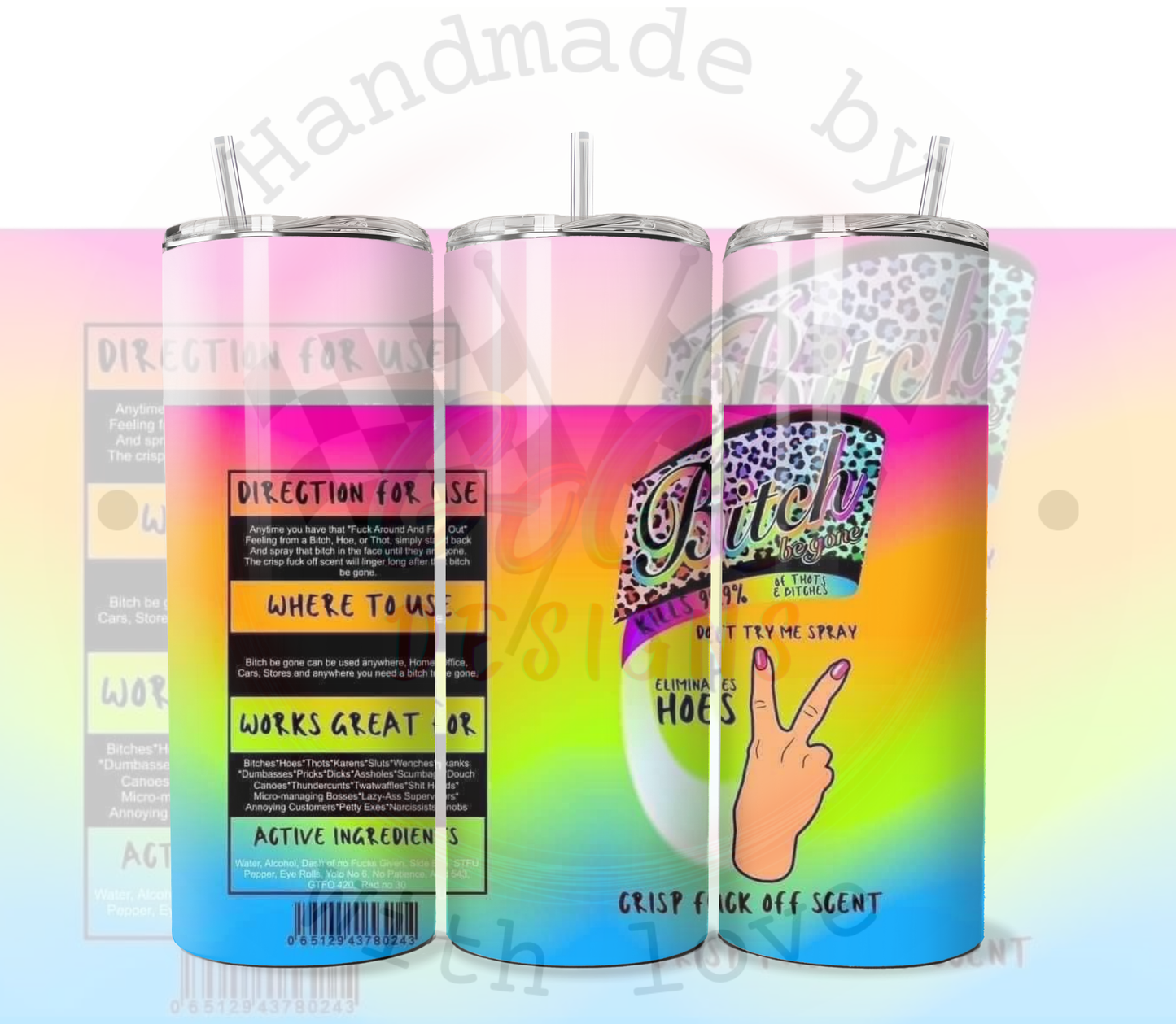 Bitch Be Gone 20 Ounce Tumbler