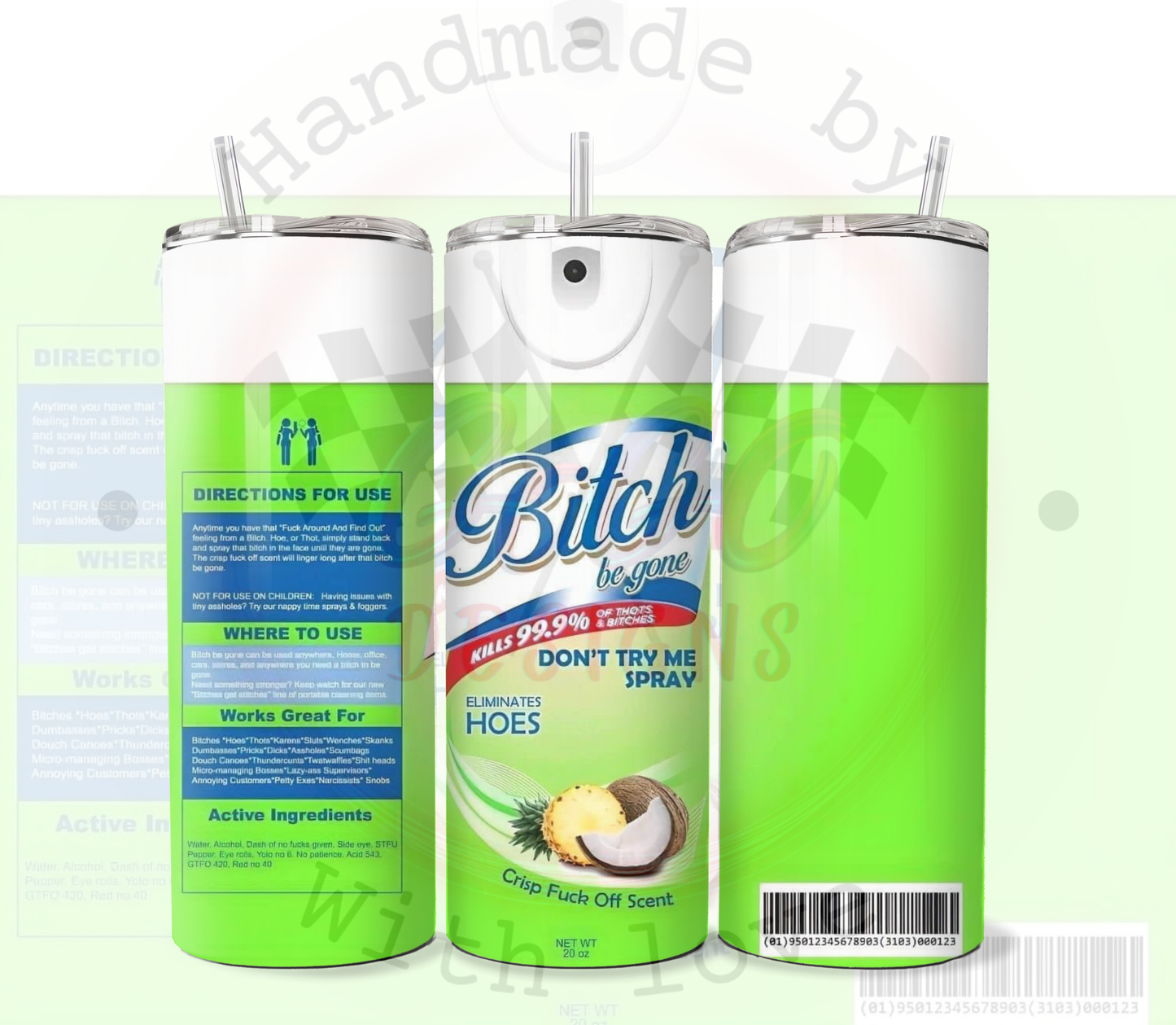 Bitch Be Gone 20 Ounce Tumbler